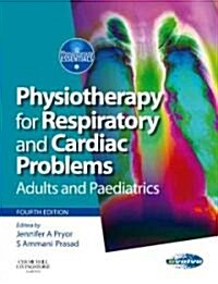 Physiotherapy for Respiratory and Cardiac Problems : Adults and Paediatrics (Paperback, 4 Rev ed)