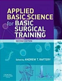 Applied Basic Science for Basic Surgical Training (Paperback, 2)