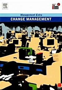 Change Management Revised Edition : Revised Edition (Paperback)