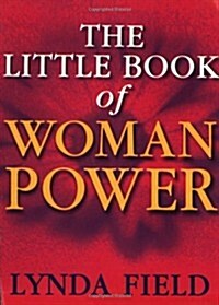 The Little Book of Woman Power (Paperback)