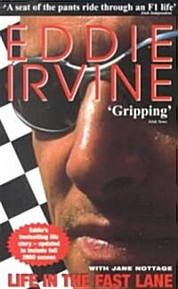 Eddie Irvine : Life In The Fast Lane (Paperback)