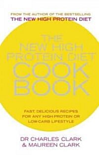 The New High Protein Diet Cookbook (Paperback)