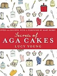 The Secrets of Aga Cakes (Hardcover)