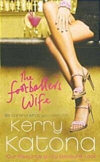 The Footballers Wife (Paperback)