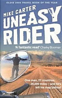 Uneasy Rider : Travels Through a Mid-life Crisis (Paperback)