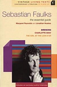 Sebastian Faulks : The Essential Guide (Paperback)