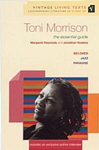 Toni Morrison : the Essential Guide (Paperback)