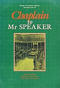 Chaplain to Mr. Speaker (Paperback)