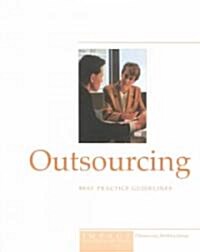 Outsourcing Best Practice Guidelines (Paperback)