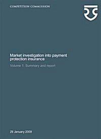 Market Investigation into Payment Protection Insurance (Paperback)