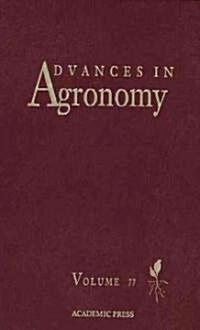 Advances in Agronomy: Volume 77 (Hardcover)