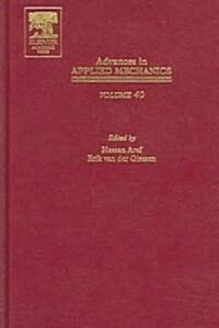 Advances in Applied Mechanics: Volume 40 (Hardcover)