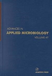Advances in Applied Microbiology: Volume 47 (Hardcover)