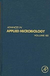 Advances in Applied Microbiology: Volume 60 (Hardcover)
