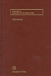 Advances in the Study of Behavior: Volume 26 (Hardcover)