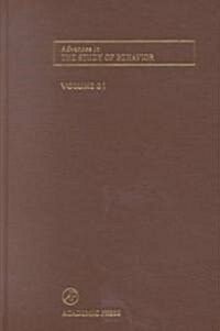 Advances in the Study of Behavior: Volume 31 (Hardcover)