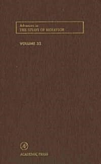 Advances in the Study of Behavior: Volume 32 (Hardcover)