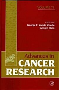 Advances in Cancer Research: Volume 71 (Hardcover)