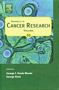 Advances in Cancer Research: Volume 93 (Hardcover)
