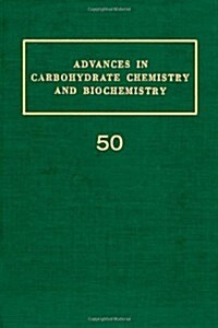 Advances in Carbohydrate Chemistry and Biochemistry: Volume 50 (Hardcover)