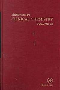 Advances in Clinical Chemistry: Volume 32 (Hardcover)