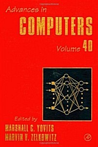 Advances in Computers: Volume 40 (Hardcover)