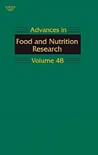 Advances in Food and Nutrition Research: Volume 48 (Hardcover)