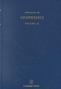 Advances in Geophysics: Volume 41 (Hardcover)