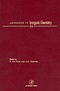Advances in Inorganic Chemistry: Inorganic Reaction Mechanisms Volume 54 (Hardcover)