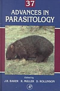 Advances in Parasitology: Volume 37 (Hardcover)
