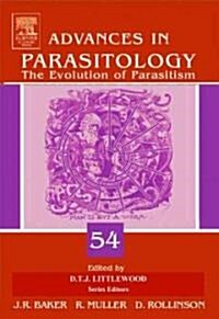 The Evolution of Parasitism - A Phylogenetic Perspective: Volume 54 (Hardcover)