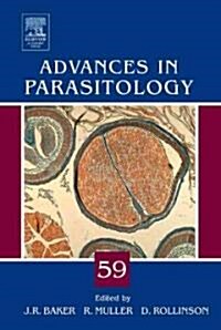 Advances in Parasitology: Volume 59 (Hardcover)