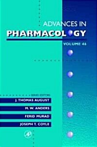 Advances in Pharmacology: Volume 46 (Hardcover)