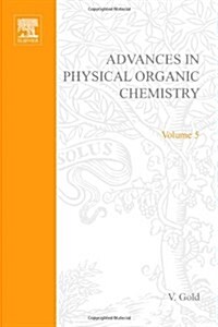 Advances in Physical Organic Chemistry (Hardcover)