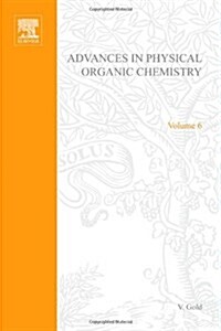 Advances in Physical Organic Chemistry (Hardcover)