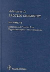 Enzymes and Proteins from Hyperthermophilic Microorganisms: Volume 48 (Hardcover)