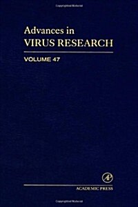 Advances in Virus Research: Volume 47 (Hardcover)