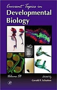 Current Topics in Developmental Biology: Volume 53 (Hardcover)