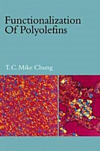 Functionalization of Polyolefins (Hardcover)