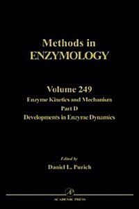 Enzyme Kinetics and Mechanism, Part D: Developments in Enzyme Dynamics: Volume 249 (Hardcover)