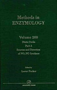 Nitric Oxide, Part A: Sources and Detection of No; No Synthase: Volume 268 (Hardcover)