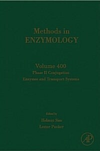 Phase II Conjugation Enzymes and Transport Systems: Volume 400 (Hardcover)