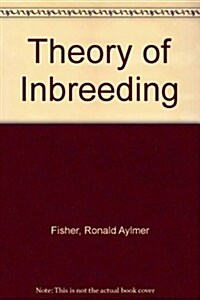 Theory of Inbreeding (Hardcover, 2nd)