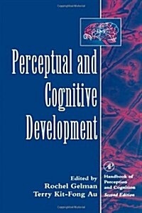 Perceptual and Cognitive Development (Hardcover)