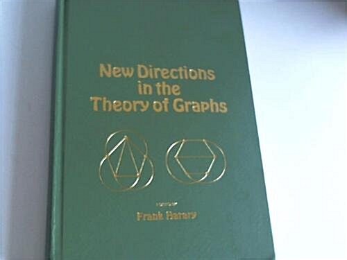 New Directions in the Theory of Graphs (Hardcover)