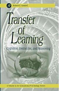 Transfer of Learning: Cognition and Instruction Volume . (Hardcover)