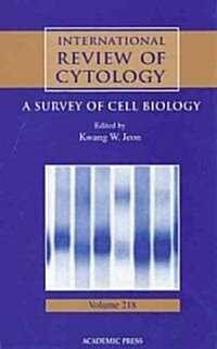 International Review of Cytology: Volume 218 (Hardcover)