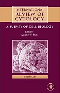 International Review of Cytology: A Survey of Cell Biology Volume 249 (Hardcover)