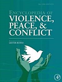 Encyclopedia of Violence, Peace, and Conflict (Hardcover, 2, Revised)