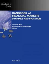Handbook of financial markets : dynamics and evolution